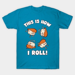 Cute Kawaii Nigiri Sushi | This is How I Roll T-Shirt